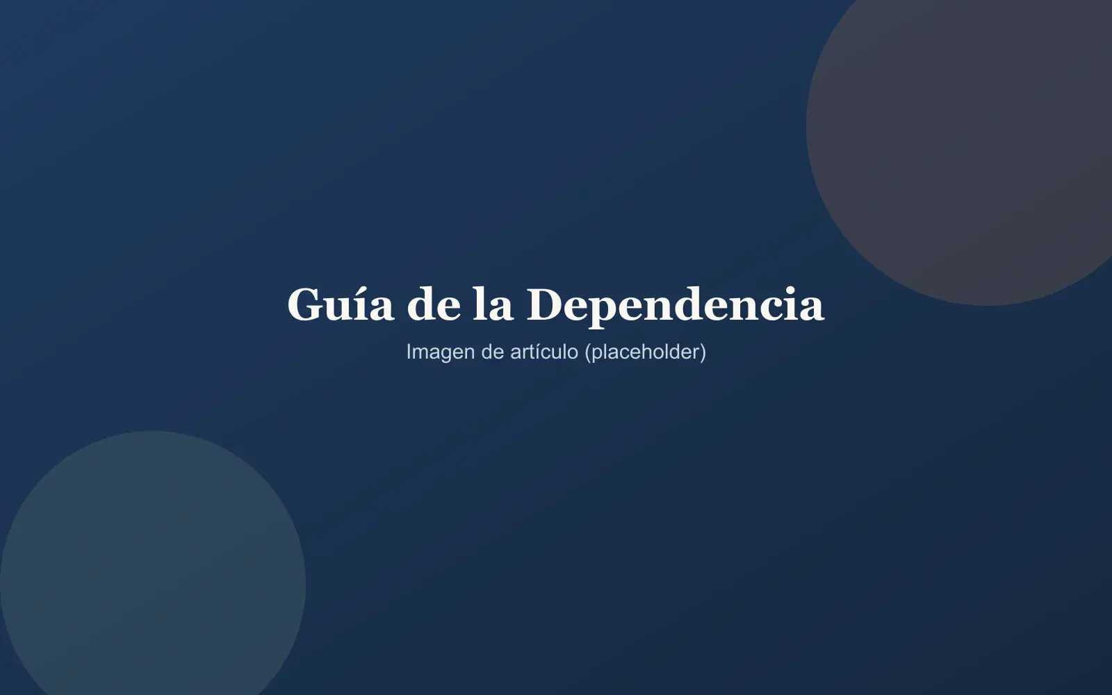 Guía completa para solicitar la dependencia en España